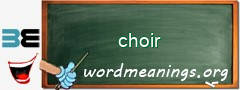 WordMeaning blackboard for choir